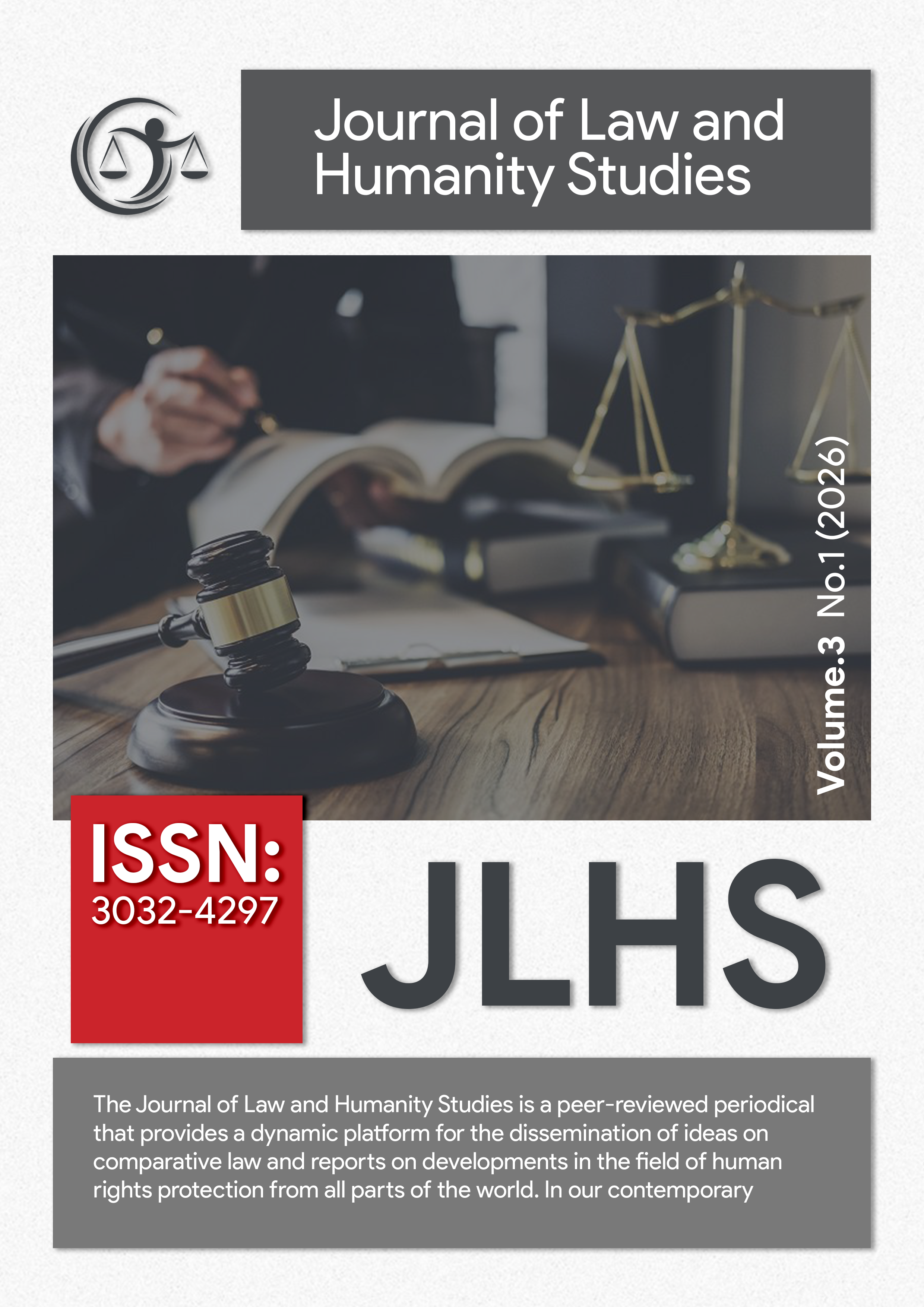 					View Vol. 3 No. 1 (2026): Journal of Law and Humanity Studies
				